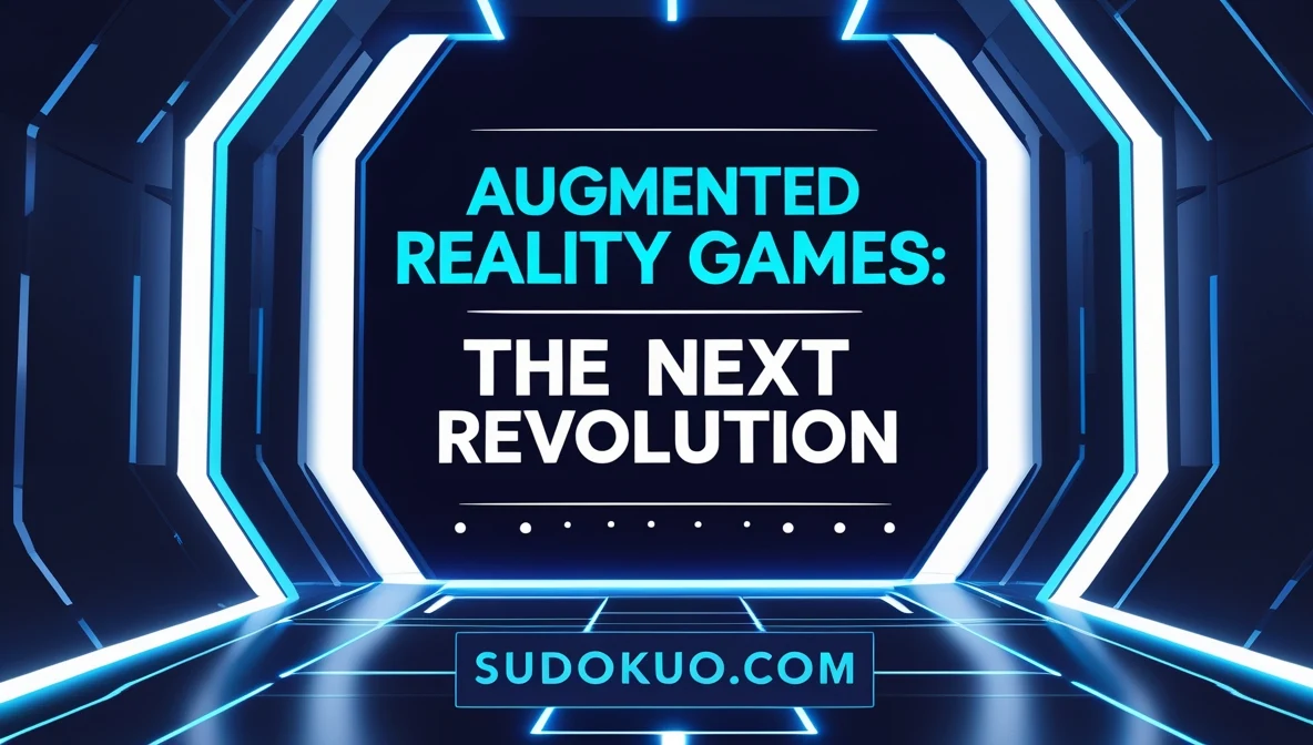 Augmented Reality (AR) Games: The Next Gaming Revolution