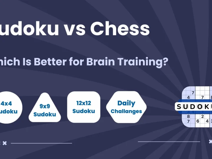 Sudoku vs Chess: Which Is Better for Brain Training?