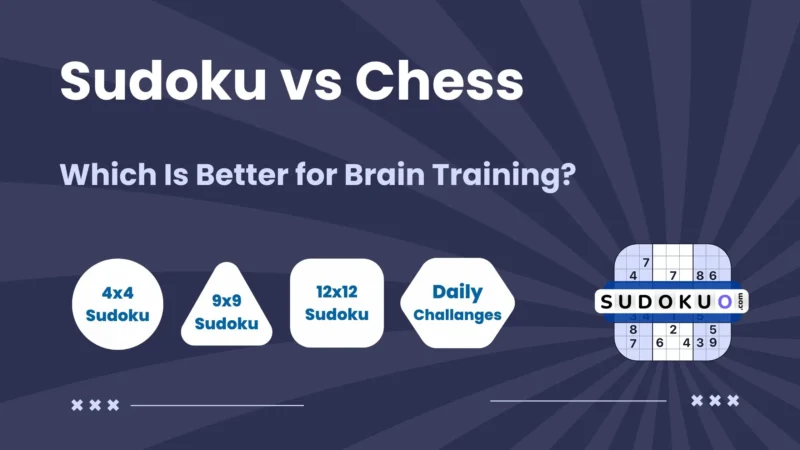 Sudoku vs Chess: Which Is Better for Brain Training?